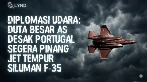 Diplomasi Udara: Duta Besar AS Desak Portugal Segera Pinang Jet Tempur Siluman F-35