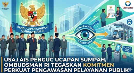Analisis Tata Kelola: Ombudsman RI Perkuat Pengawasan Pelayanan Publik