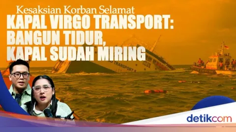 Tragedi Kapal Virgo Transport 8: Kesaksian Korban Selamat dan Pertanyaan Soal Prosedur Darurat