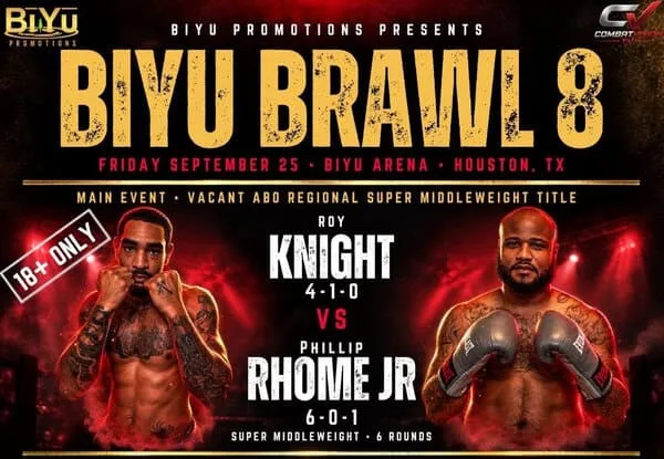 BiYu Brawl 8: Roy Knight Tantang Phillip Rhome Jr. di Houston, 25 September