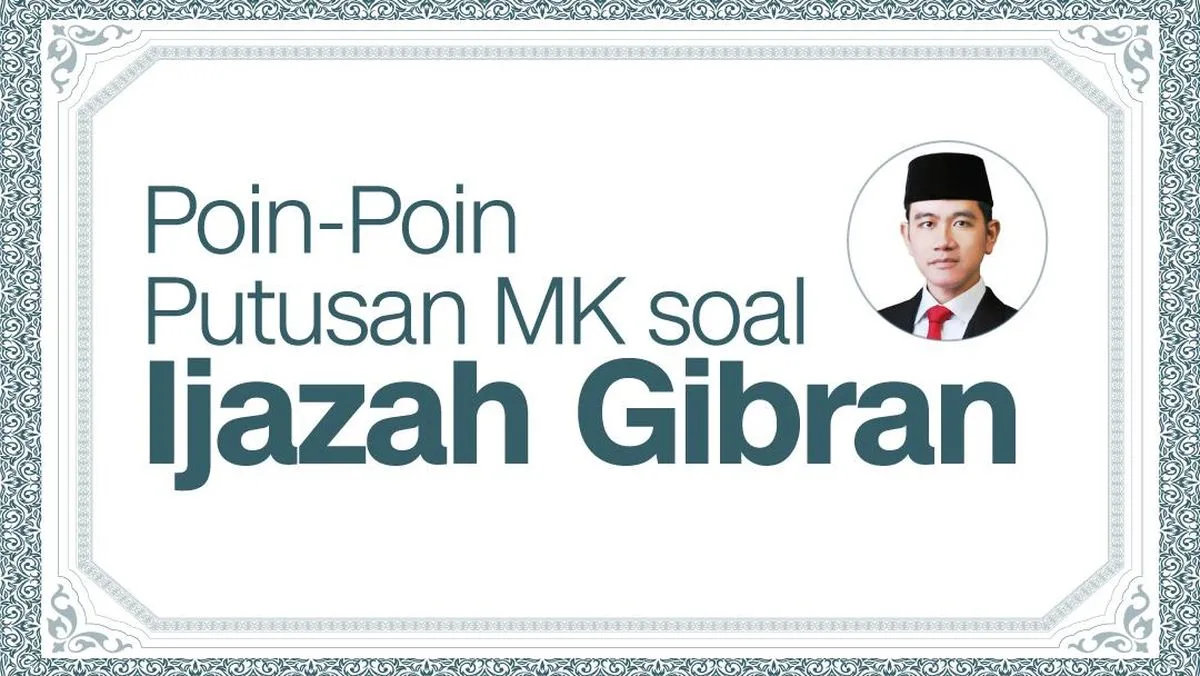 MK Putuskan Sengketa Ijazah Gibran: Apa Dampaknya bagi Pilpres 2024?