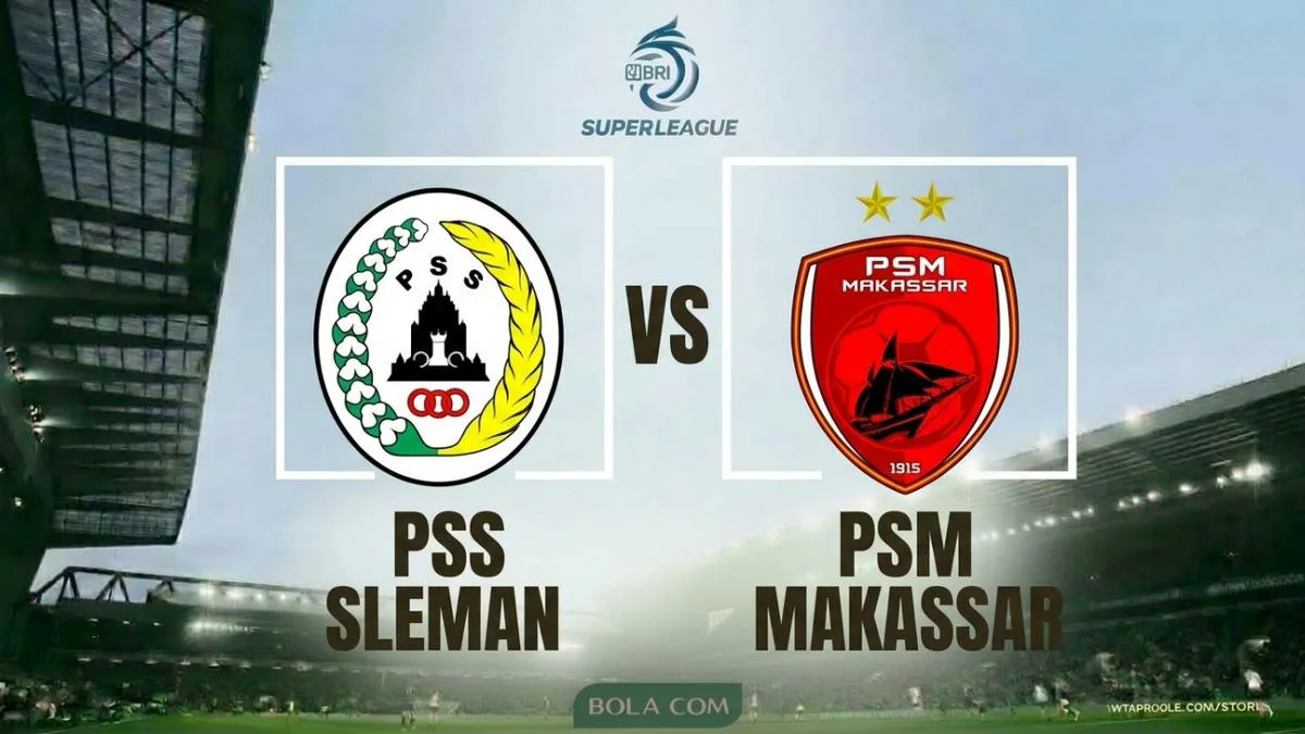 PSS Sleman vs PSM Makassar: Duel Krusial di Dasar Klasemen BRI Super League