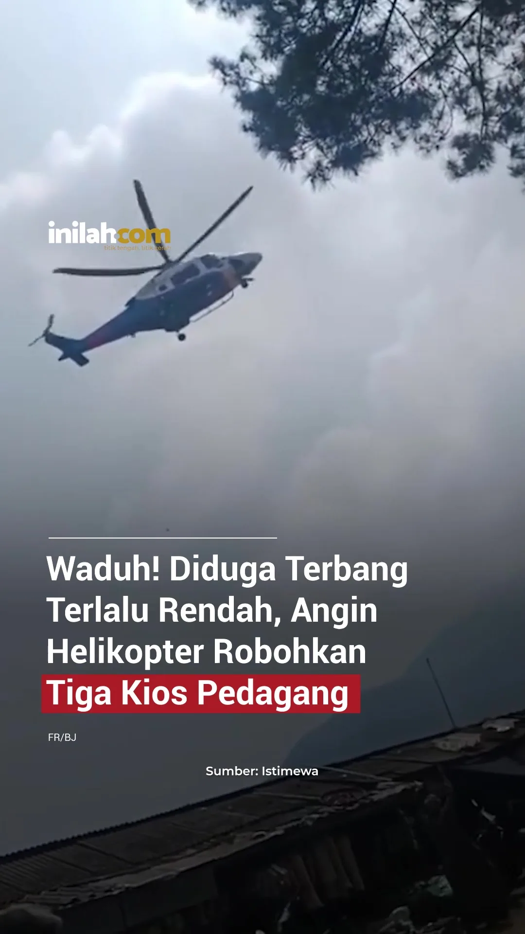 baling-baling helikopter merusak tiga kios dan sejumlah gerobak